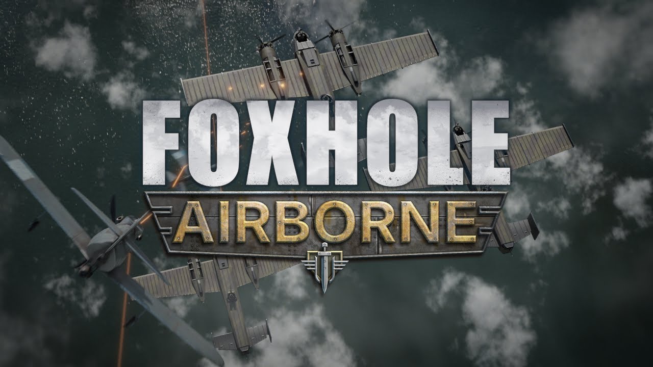 Для Foxhole вийшло оновлення Airborne