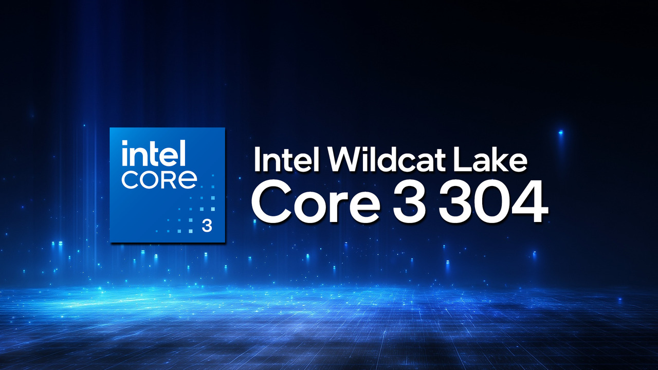 Процесор Intel Wildcat Lake Core 3 304 засвітився в бенчмарку Geekbench